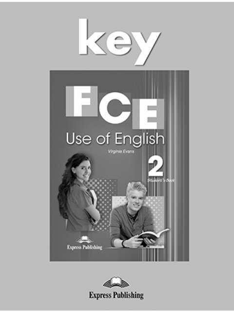 FCE USE OF ENGLISH 2 KEY EDITION 2014