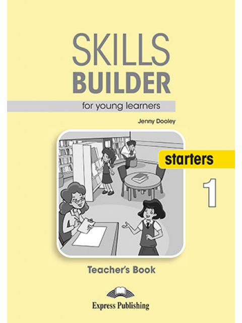 SKILLS BUILDER STARTERS 1 TCHR'S 2018
