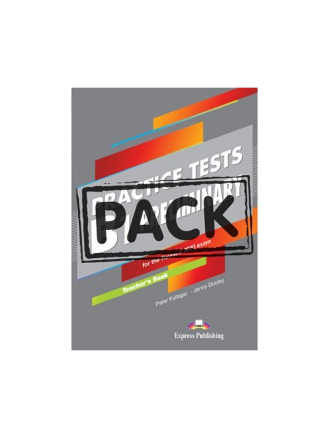 PRACTICE TESTS B1 PRELIMINARY TCHR'S (+ DIGIBOOKS APP) FOR THE REVISED 2020 EXAM