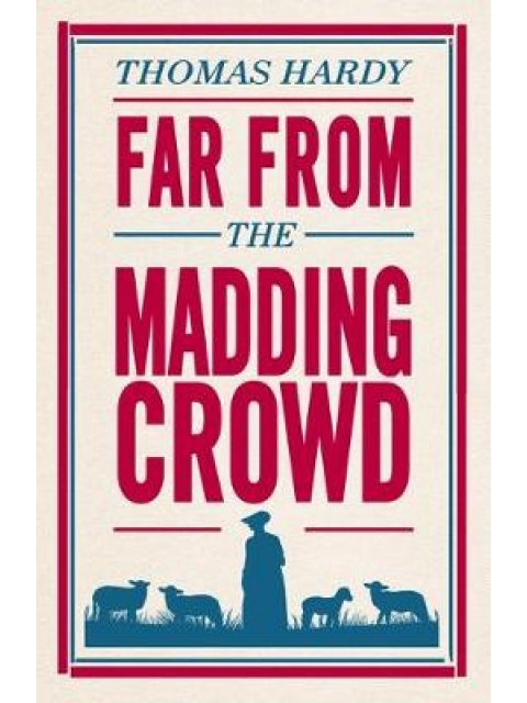 ALMA CLASSICS : FAR FROM THE MADDING CROWD PB