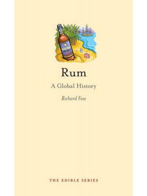 RUM : A GLOBAL HISTORY HC