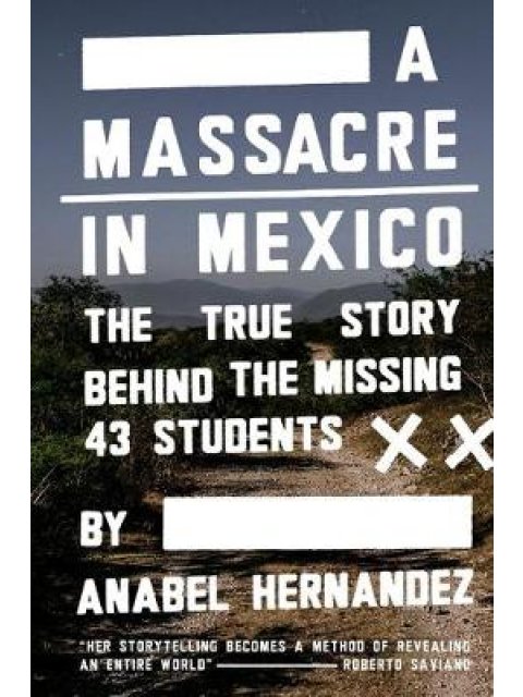 A MASSACRE IN MEXICO HC