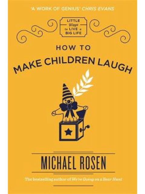 HOW TO MAKE CHILDREN LAUGH  PB