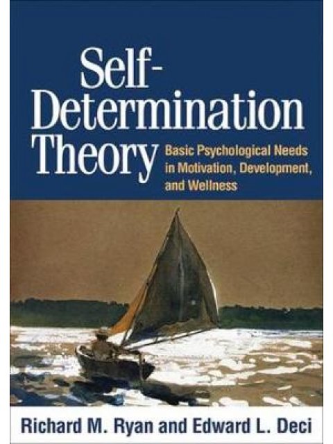 SELF DETERMINATION THEORY BASIC PSYCHOLOGICAL NEEDS IN MOTIVATION, DEVELOPMENT, AND WELLNESS PB