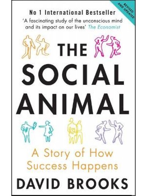 THE SOCIAL ANIMAL: A STORY OF HOW SUCCESS HAPPENS 2ND ED PB