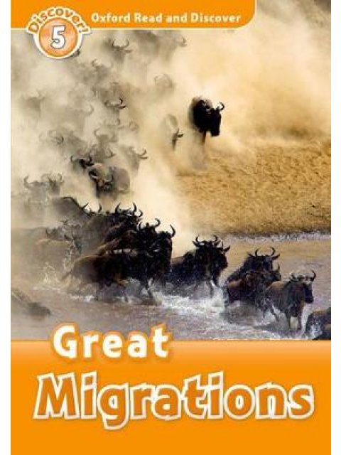 OXFORD READ & DISCOVER 5: GREAT MIGRATIONS