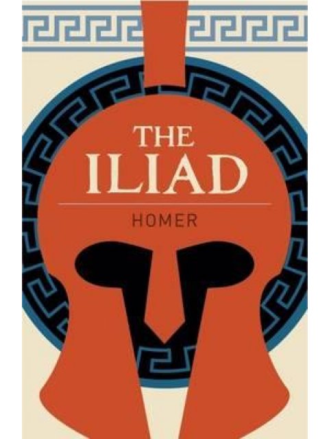 ARCTURUS CLASSICS : THE ILIAD PB