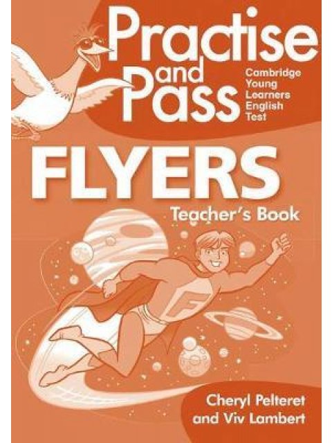 PRACTISE AND PASS FLYERS TCHR'S (+ CD)