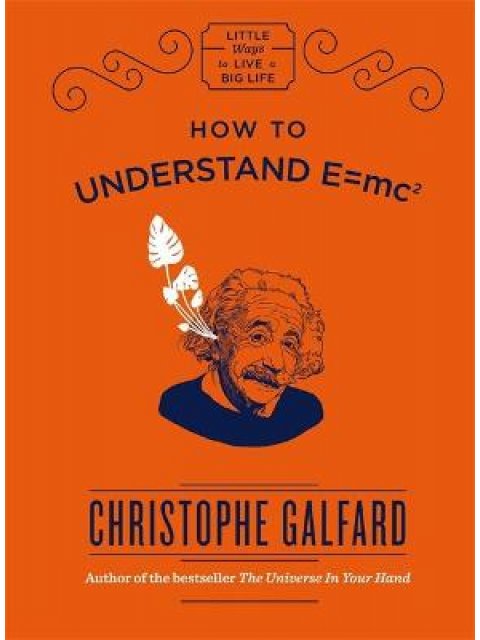 HOW TO UNDERSTAND E =MCÂ²  HC