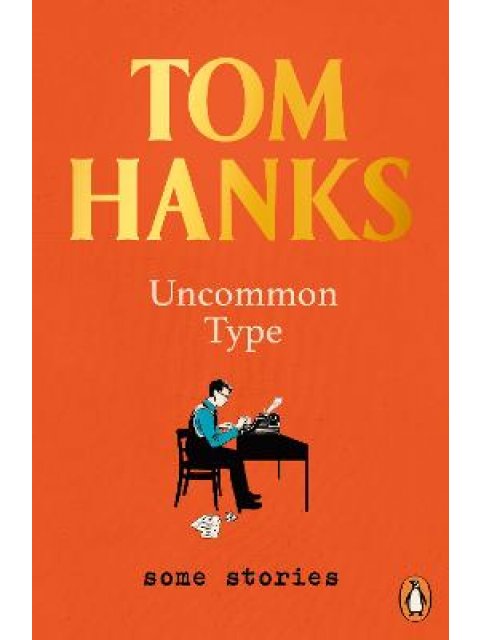 UNCOMMON TYPE :SOME STORIES PB