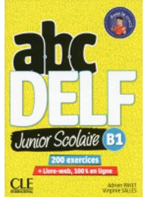 ABC DELF JUNIOR SCOLAIRE B1 (+ CD + CORRIGES + TRANSCRIPTIONS) UPDATED
