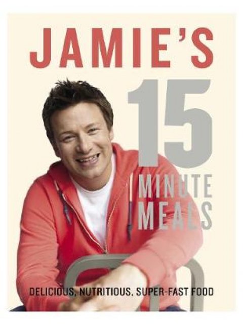 JAMIE OLIVER : JAMIE'S 15-MINUTE MEALS  HC