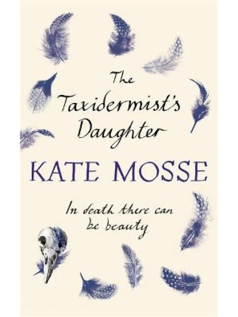 THE TAXIDERMIST'S DAUGHTER PB A FORMAT