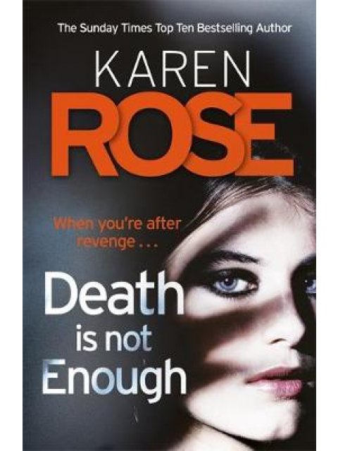 DEATH IS NOT ENOUGH PB