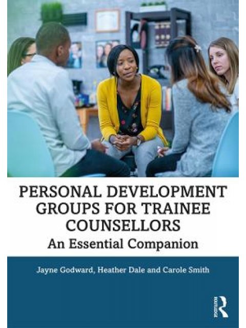 PERSONAL DEVELOPMENT GROUPS FOR TRAINEE COUNSELLORS PB