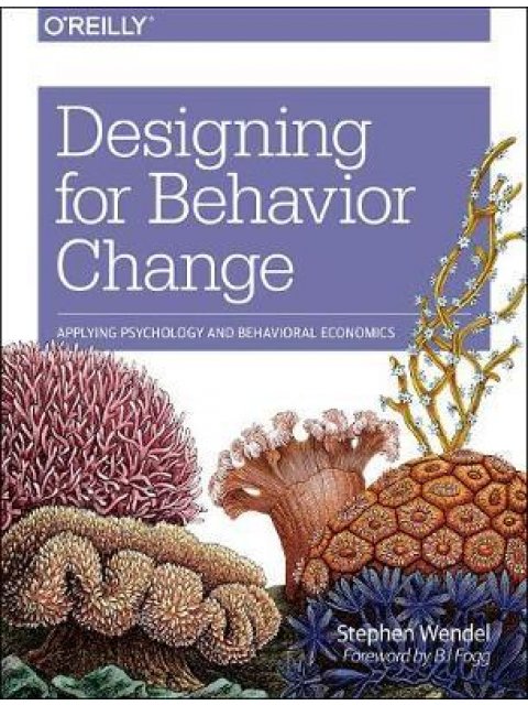 DESIGNING FOR BEHAVIOR CHANGE  PB