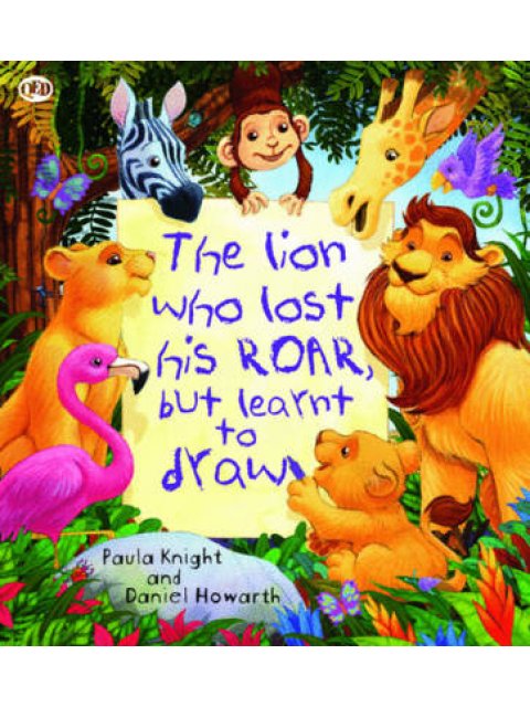 THE LION WHO LOST HIS ROAR PB