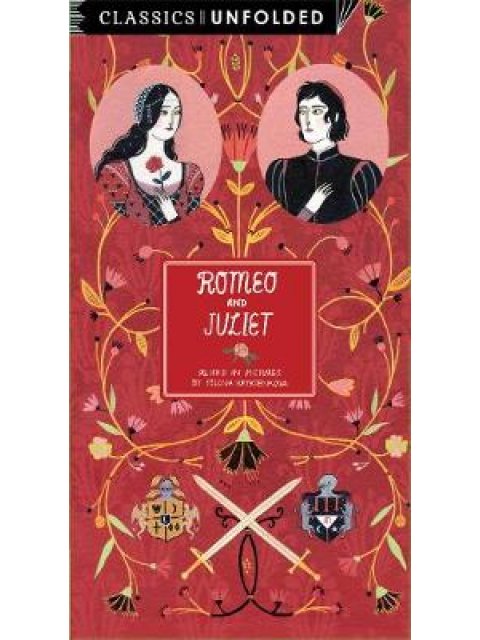 CLASSICS UNFOLDED : ROMEO AND JULIET PB