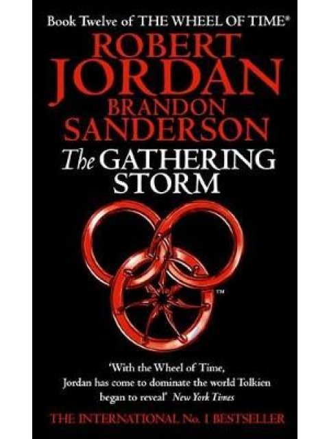 THE WHEEL OF TIME 12: THE GATHERING STORM PB A FORMAT
