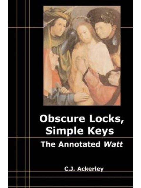OBSCURE LOCKS, SIMPLE KEYS THE ANNOTATED 'WATT' PB