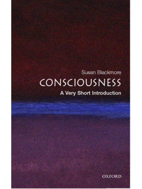 VERY SHORT INTRODUCTIONS : CONSCIOUSNESS PB A FORMAT