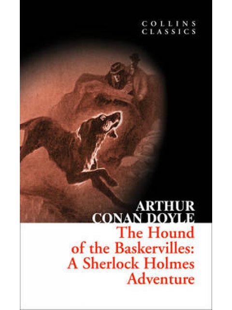 COLLINS CLASSICS : THE HOUND OF THE BASKERVILLES PB A FORMAT
