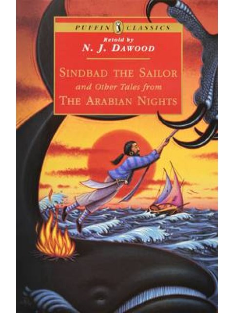PUFFIN CLASSICS : SINDBAD THE SAILOR AND OTHER TALES FROM THE ARABIAN NIGHTS PB A FORMAT