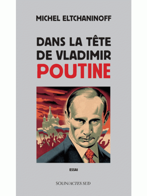 DANS LA TETE DE VLADIMIR POUTINE POCHE