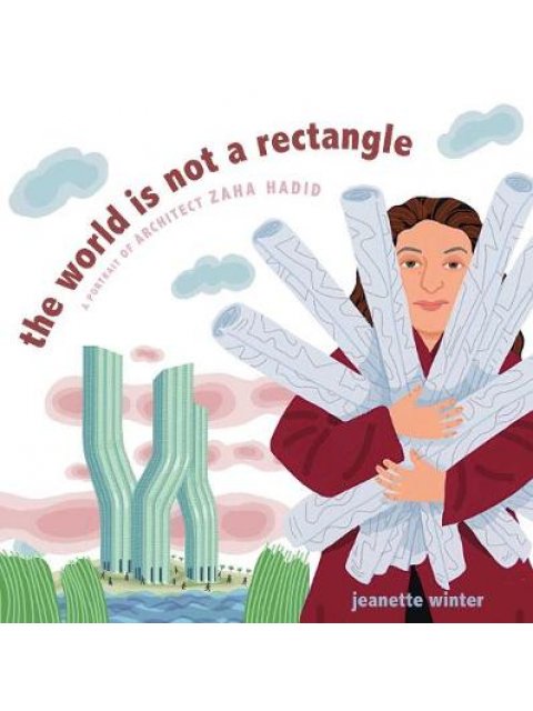 THE WORLD IS NOT A RECTANGLE: A PORTRAIT OF ARCHITECT ZAHA HADID