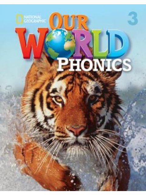 OUR WORLD 3 PHONICS - NATIONAL GEOGRAPHIC - AMER. ED.