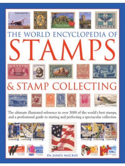 THE WORLD ENCYCLOPEDIA OF STAMPS AND STAMP COLLECTING HC
