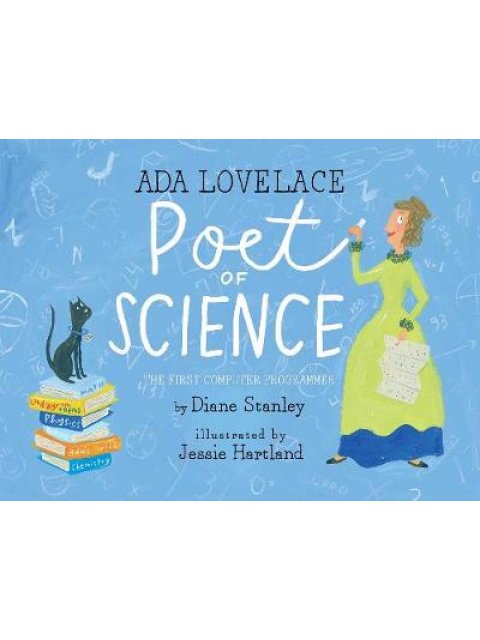 ADA LOVELACE, POET OF SCIENCE: THE FIRST COMPUTER PROGRAMMER