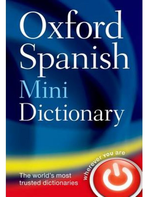 OXFORD SPANISH MINI DICTIONARY 4TH ED