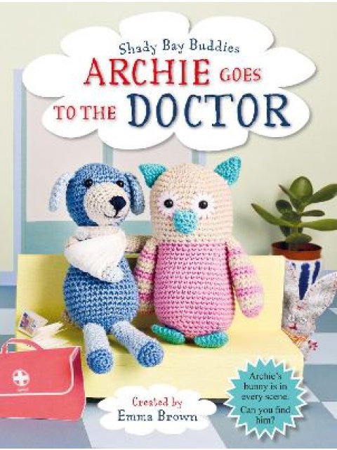 SHADY BAY BUDDIES : ARCHIE GOES TO THE DOCTOR PB