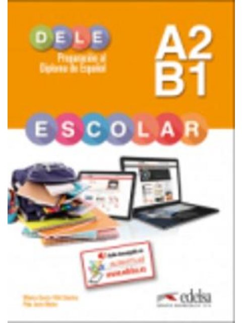 DELE ESCOLAR A2 + B1 ALUMNO