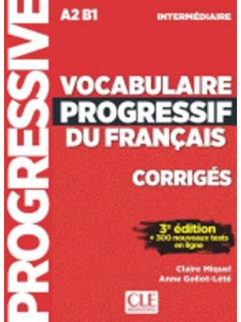 VOCABULAIRE PROGRESSIF DU FRANCAIS INTERMEDIAIRE CORRIGES 3RD ED