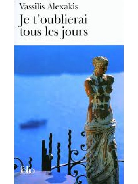 JE T'OUBLIERAI TOUS LES JOURS POCHE