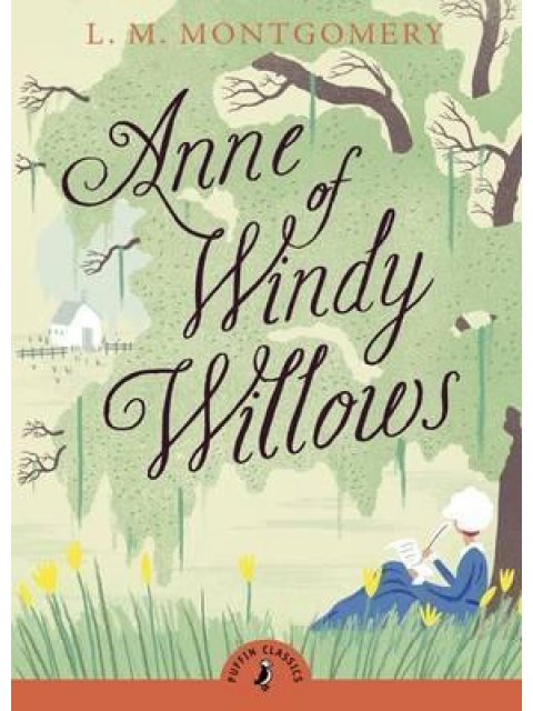 PUFFIN CLASSICS : ANNE OF WINDY WILLOWS PB A