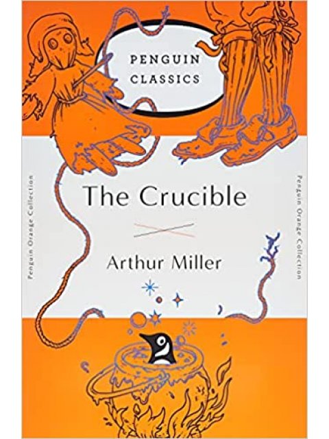 THE CRUCIBLE : (PENGUIN ORANGE COLLECTION)