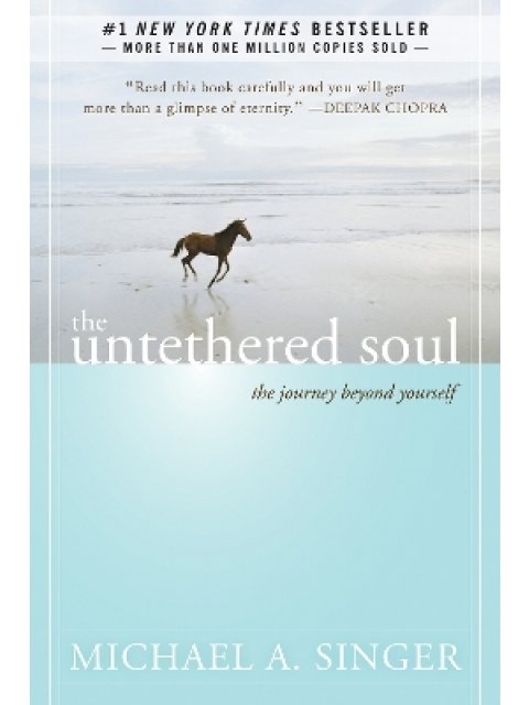 THE UNTETHERED SOUL THE JOURNEY BEYOND YOURSELF PB