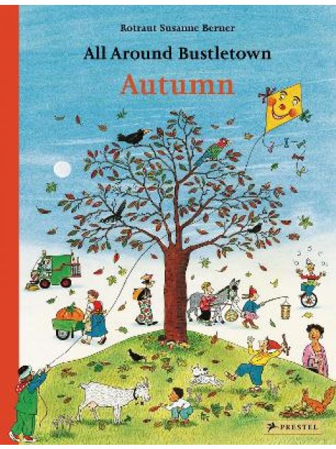 ALL AROUND BUSTLETOWN: AUTUMN