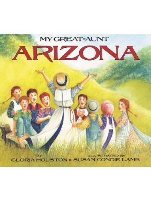 MY GREAT-AUNT ARIZONA