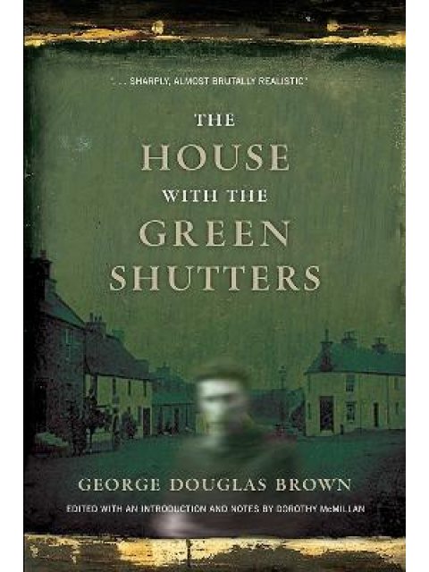 THE HOUSE WITH TH GREEN SHUTTERS PB