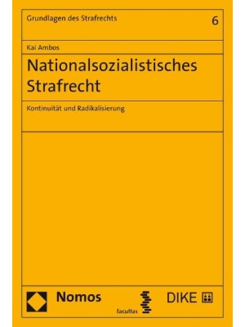 NATIONALSOZIALISTISCHES STRAFRECHT Q KONTINUITAT UND RADI-KALISIERUNG
