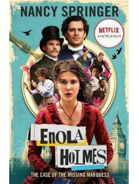 ENOLA HOLMES: THE CASE OF THE MISSING MARQUESS