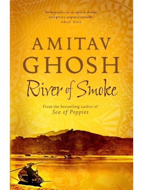 RIVER OF SMOKE IBIS TRILOGY BOOK 2 PB