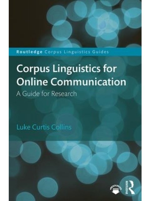 CORPUS LINGUISTICS FOR ONLINE COMMUNICATION