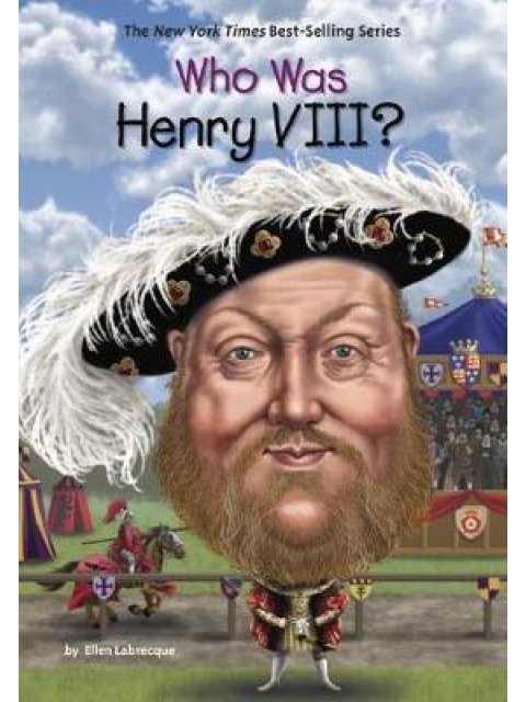 WHO WAS HENRY VIII?