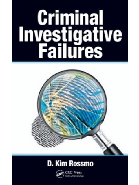 CRIMINAL INVESTIGATIVE FAILURES