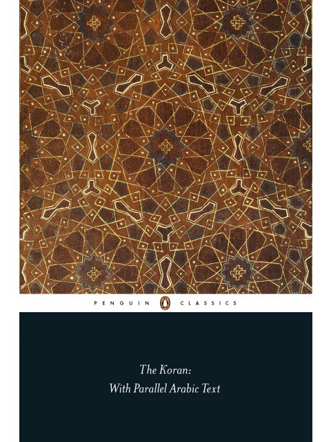THE KORAN : WITH PARALLEL ARABIC TEXT PB
